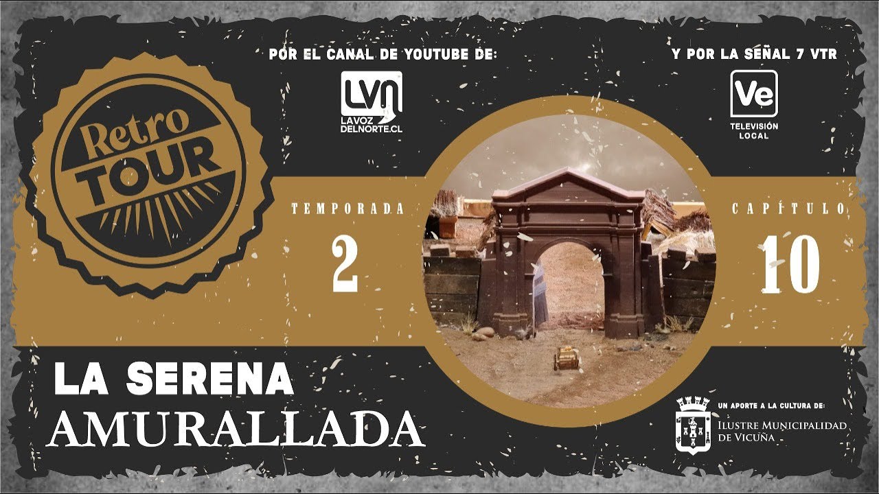 Retro Tour: La Serena Amurallada