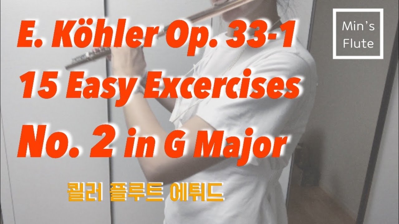 쾰러 플룻 에튀드 2번 - K&ouml;hler Op. 33 Study no.2 in C Major