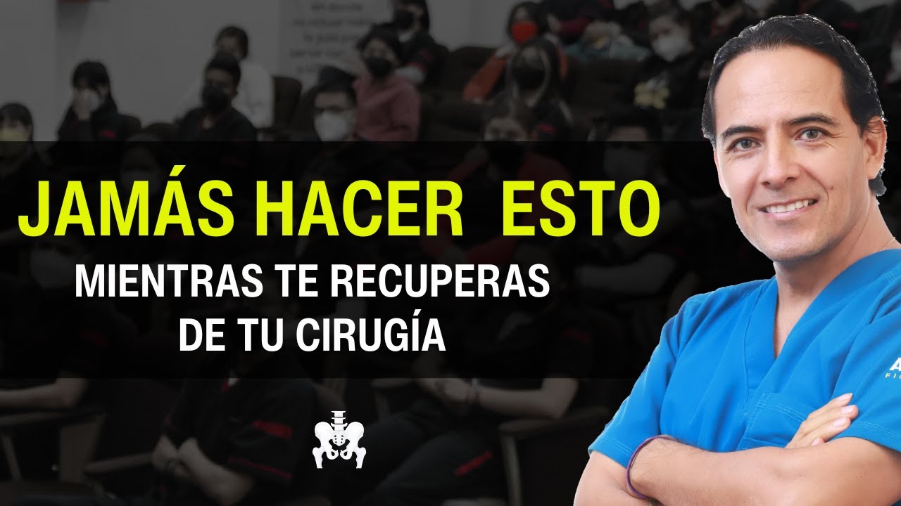 QUE NO DEBES HACER DURANTE TU RECUPERACIÓN