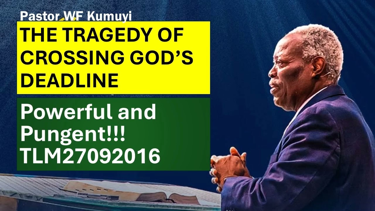 The Tragedy of Crossing God's Deadline || TLM 27 Sept 2016 || Pastor WF Kumuyi
