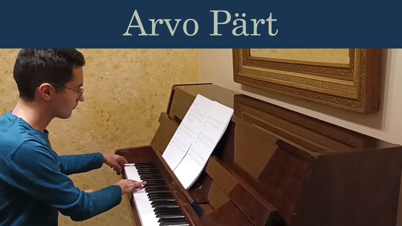 Arvo Pärt - Fur Alina - Kiarash Yousefi