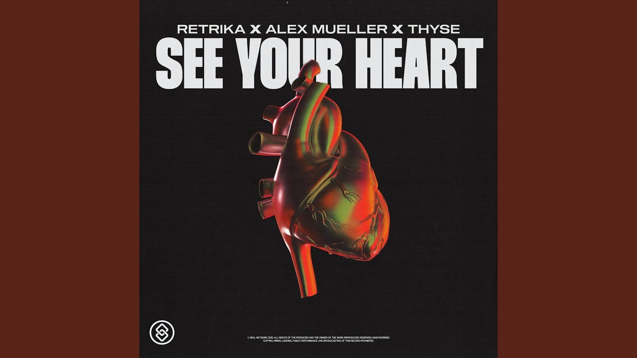 See Your Heart (Extended Mix)
