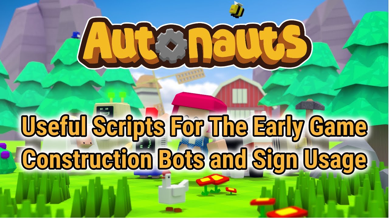 Руководство по Autonauts: полезные скрипты для строительных ботов на ранних этапах игры/как эффек...
