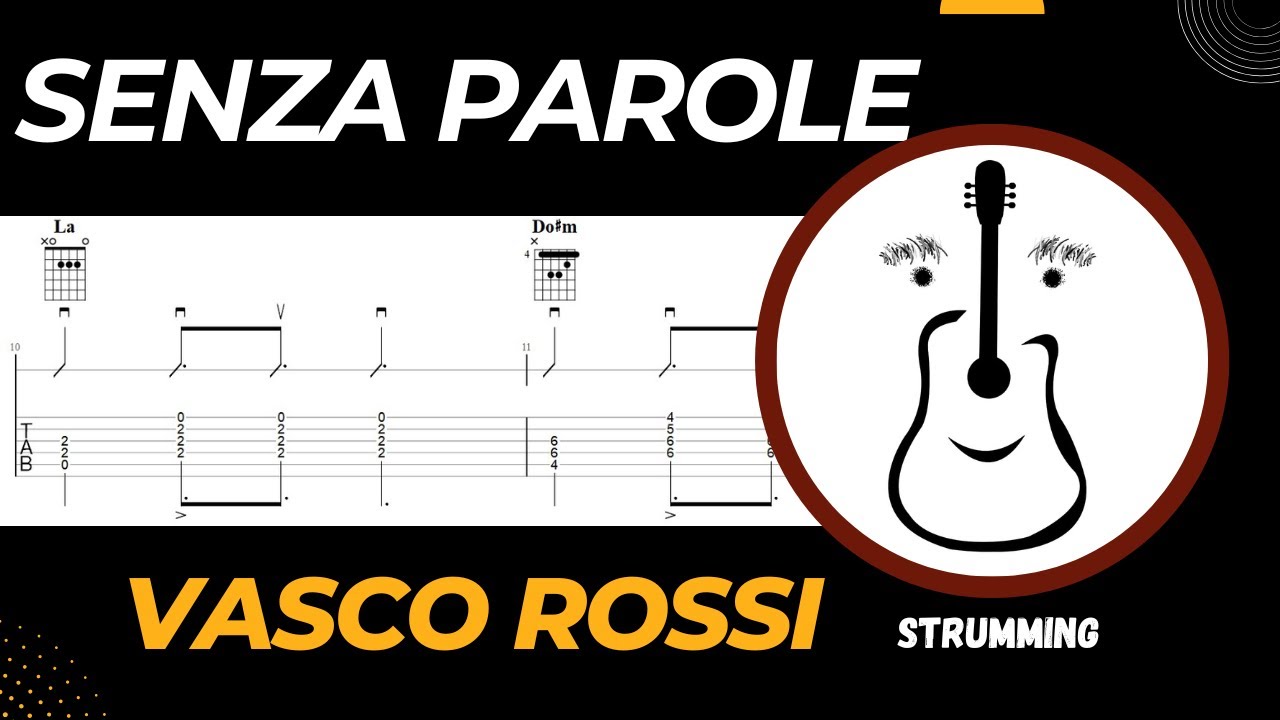 Senza parole (Vasco Rossi) - Chitarra: Accordi e Ritmica 🎸