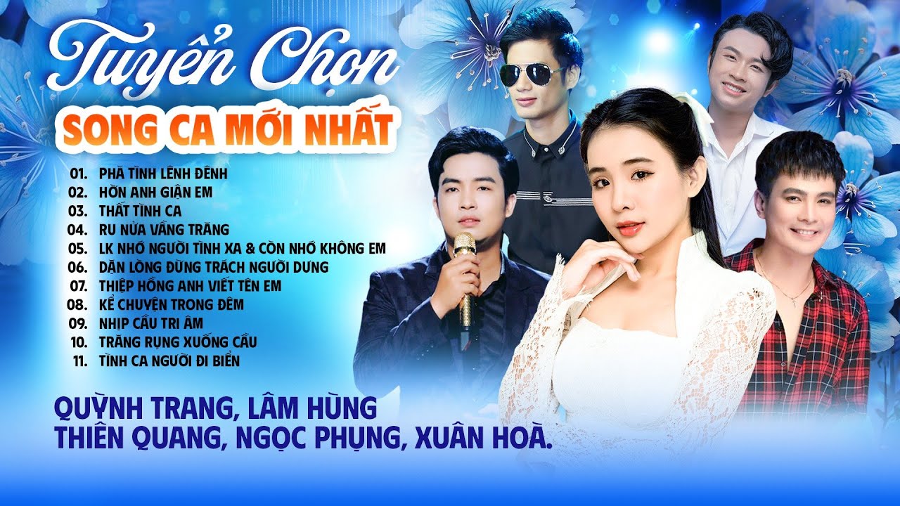 QUỲNH TRANG || Tuyển chọn Song Ca Mới Nhất || Lâm Hùng, Thiên Quang, Ngọc Phụng, Xuân Hoà.
