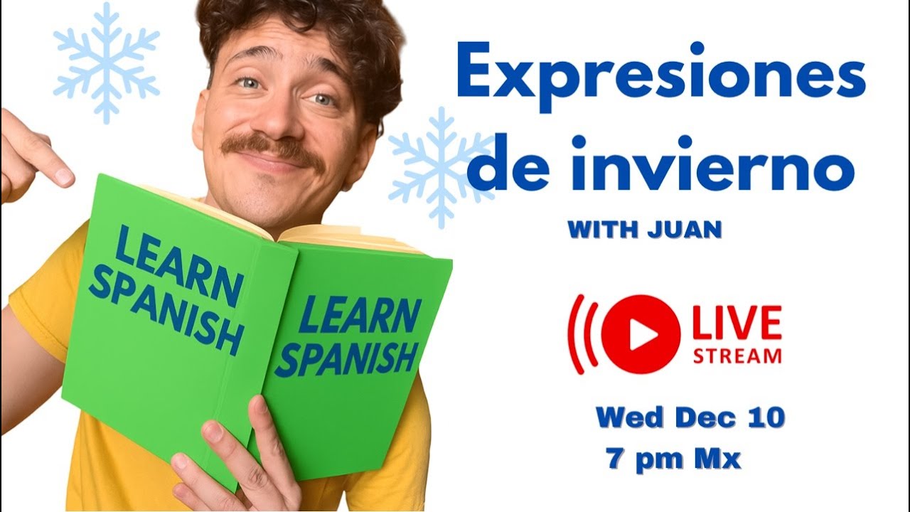 Winter Spanish Expressions En Vivo! ❄️ Learn, Laugh & Chat!