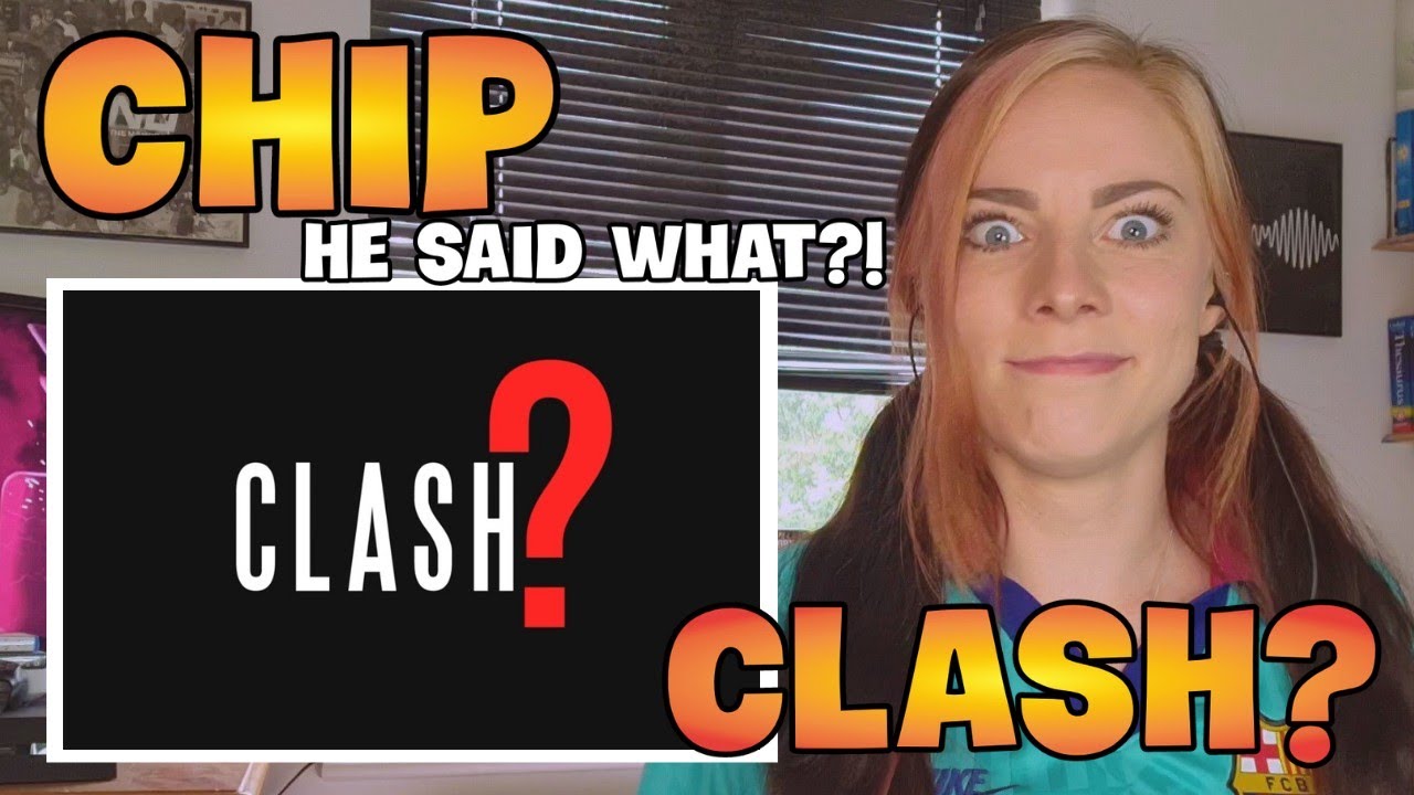 CHIP - CLASH? | UK REACTION 🇬🇧 | THIS ISN'T NEW TO HIM!! 🔥🔥🔥