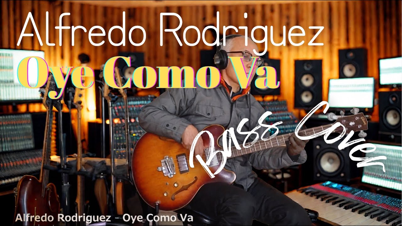 Alfredo Rodriguez - Oye Como Va（オジェ・コモ・ヴァ）【Bass Covers, day-619】　今日リリースされたラテン・ジャズの新作アルバムから、ベース・カバー演奏