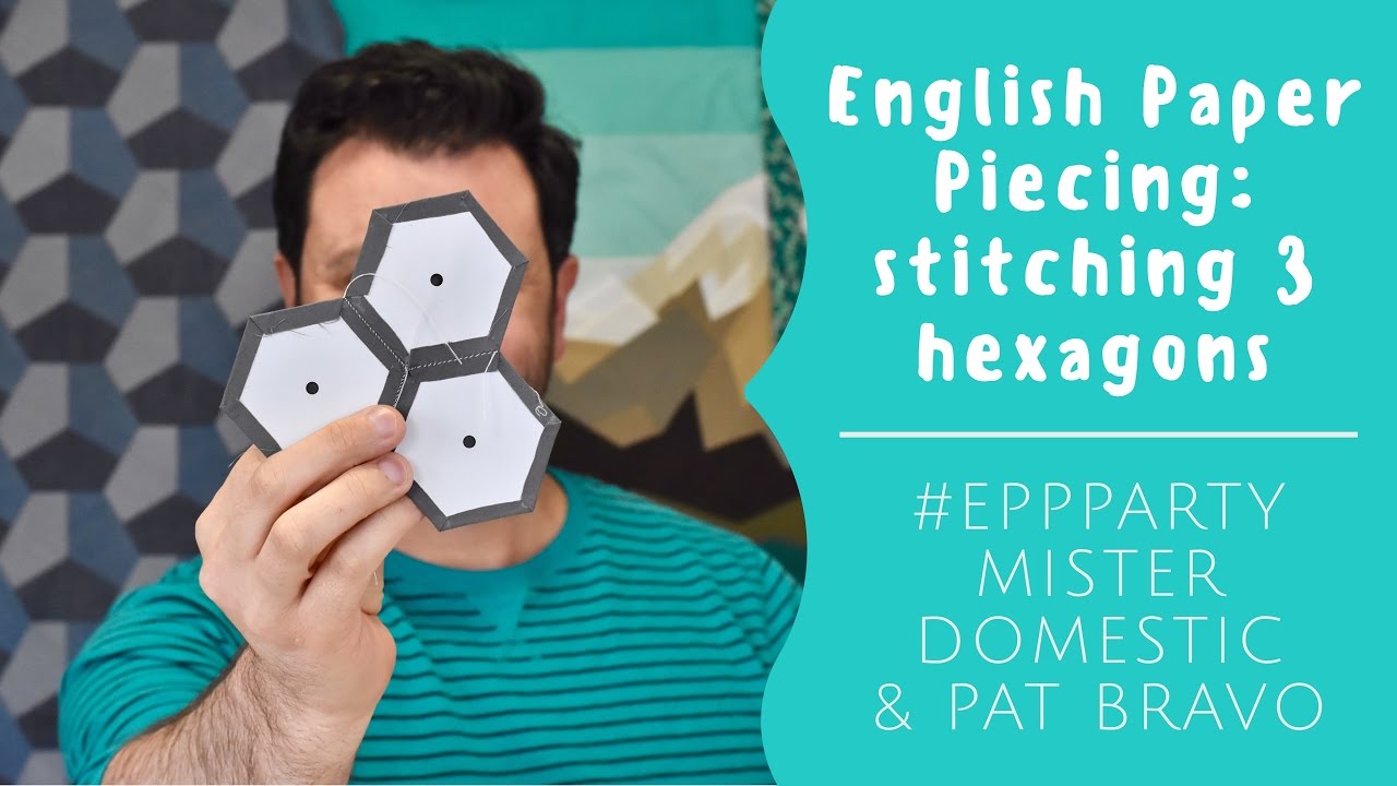 English Paper Piecing: Stitching 3 Hexagons with Mx Domestic