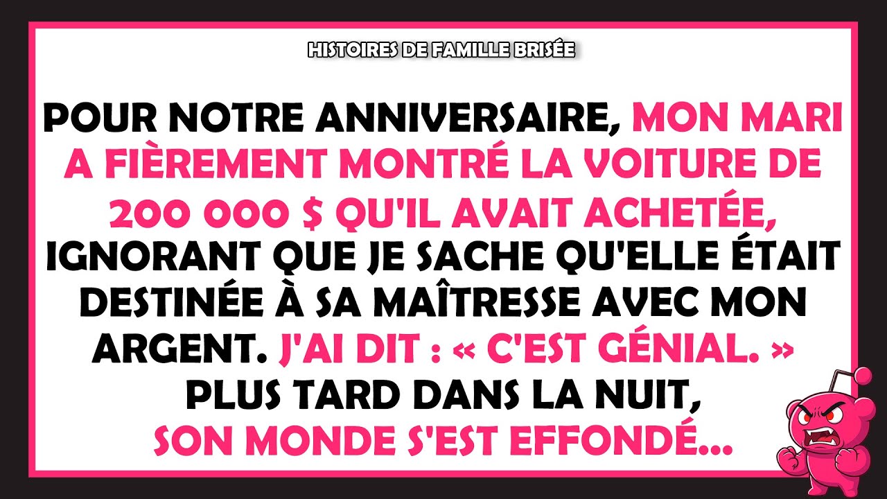 Mon mari a montré la voiture de 200 000 $ qu'il avait achetée pour sa maîtresse.