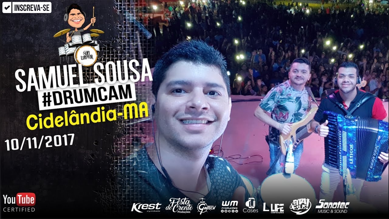 #DrumCam em Cidelândia-MA 10/11/17 - Samuel Sousa