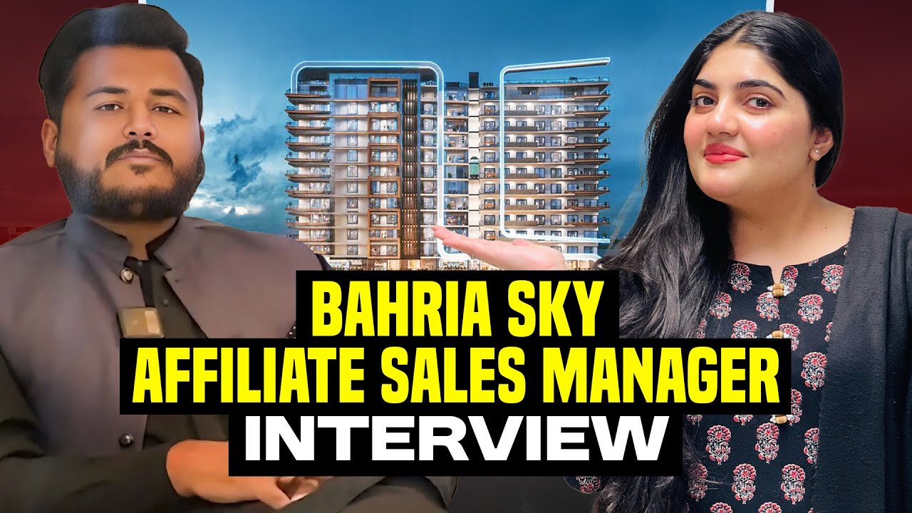 Bahria sky lahore | Affiliates sales Manager interview with OZ developers | 2025
