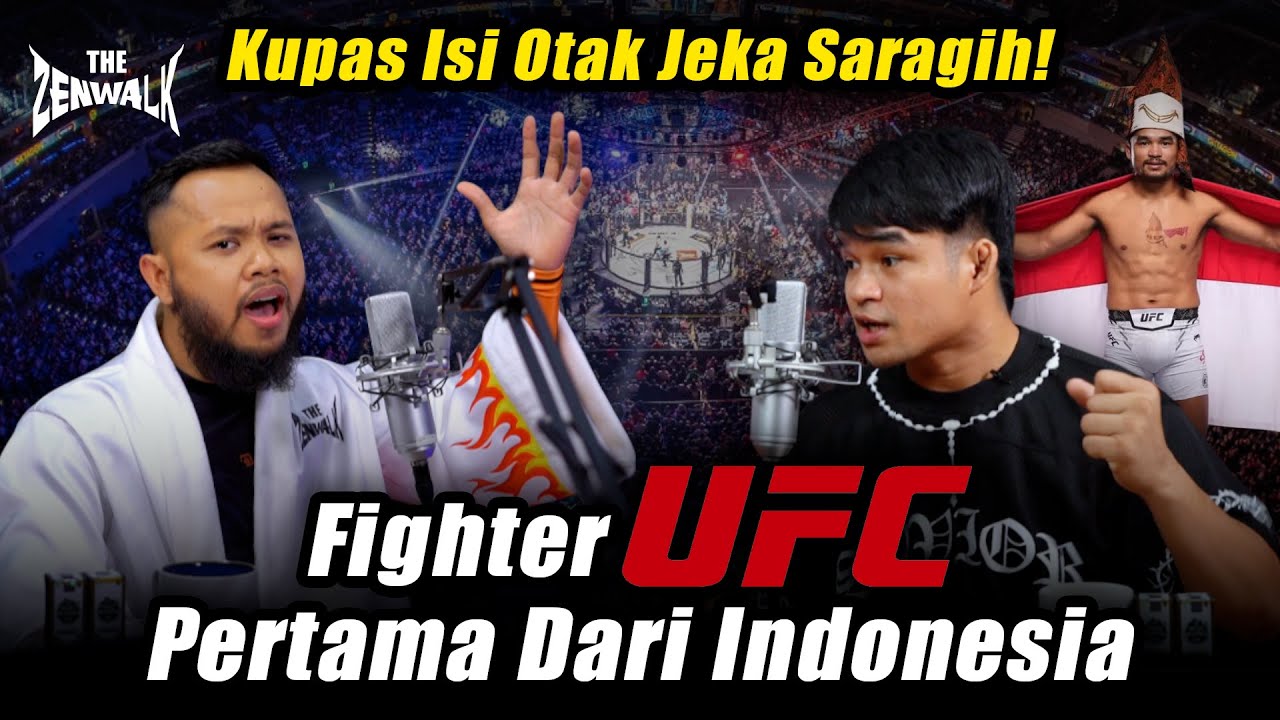Mengukir Sejarah Baru MMA Indonesia❗ Kisah Jeka Saragih Menembus Panggung UFC - The Zenwalk Podcast