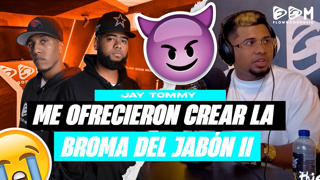 JAY TOMMY DICE QUE UN CREADOR DE CONTENIDO LE OFRECIO HACER LA BROMA DE LAS PALETAS DE JABON 2