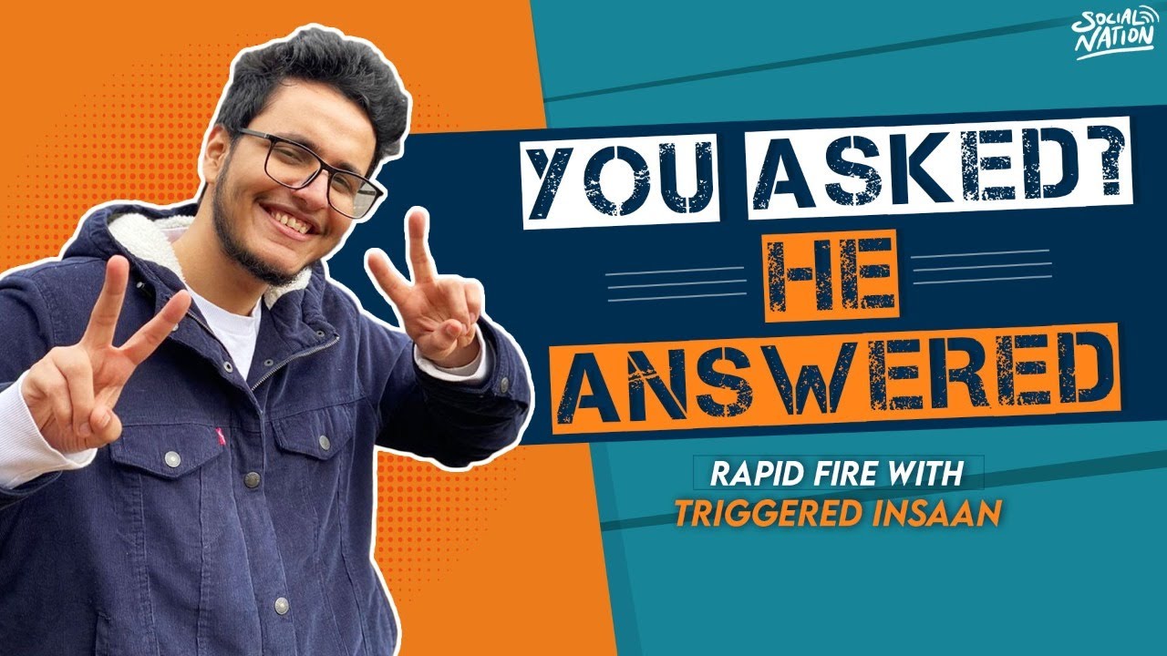 Rapid Fire with Triggered Insaan | Social Nation