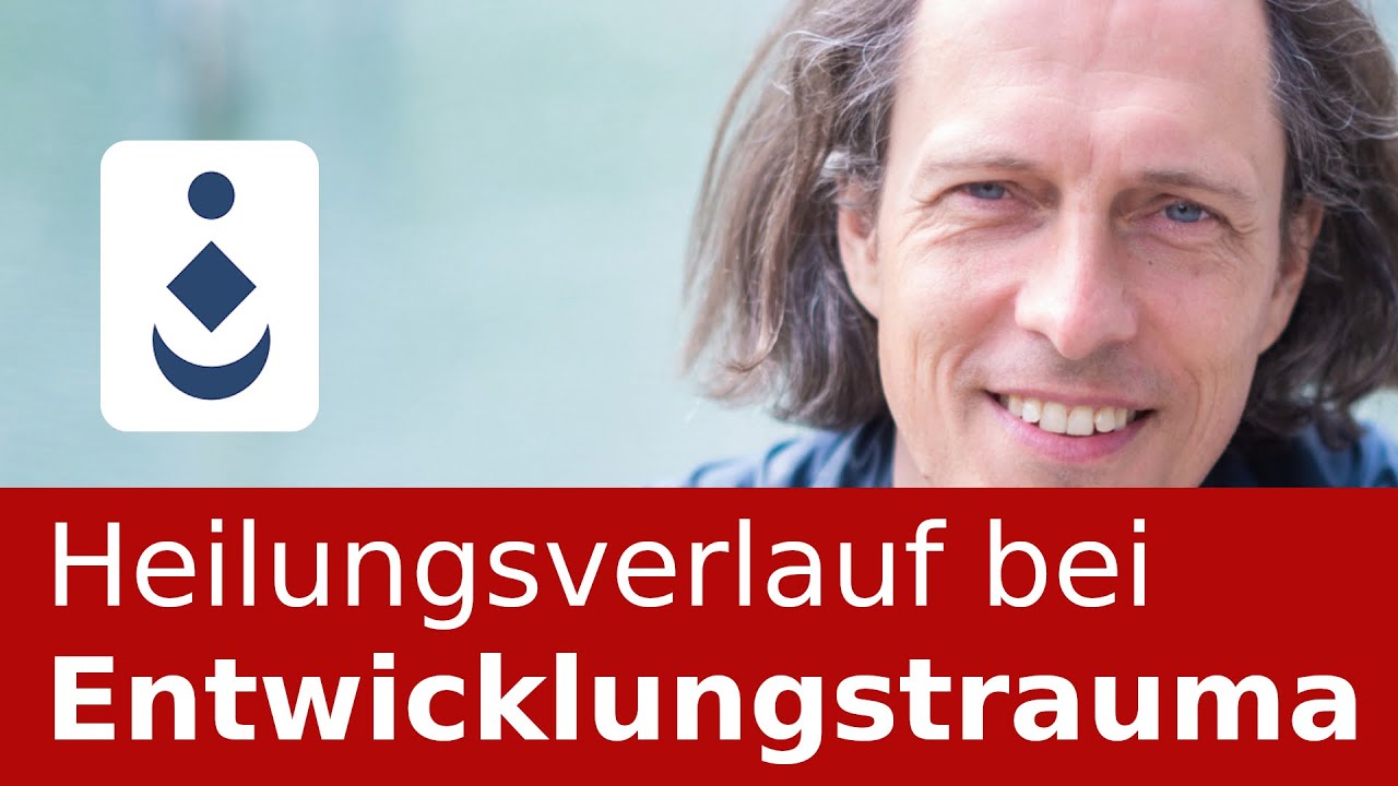 Heilungsverlauf bei Entwicklungstrauma