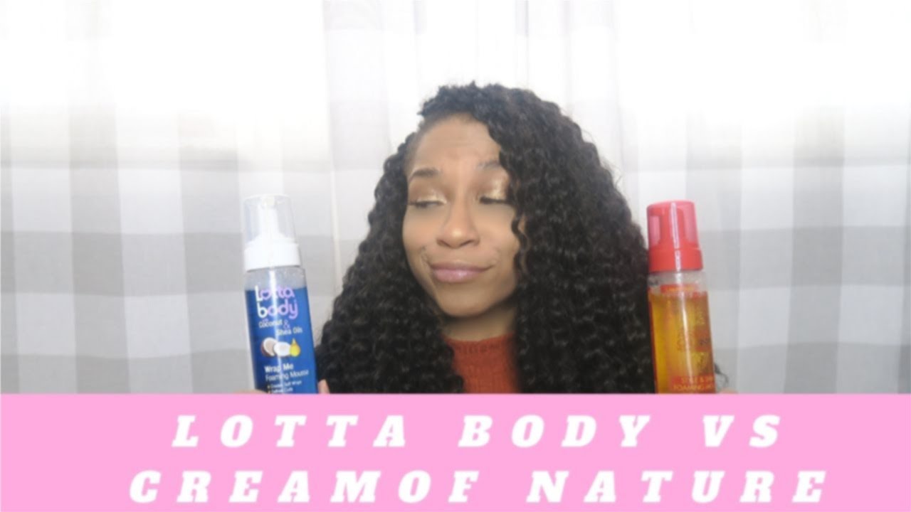 Best Mousse For Crochet Hair? Lotta Body vs Creme of Nature