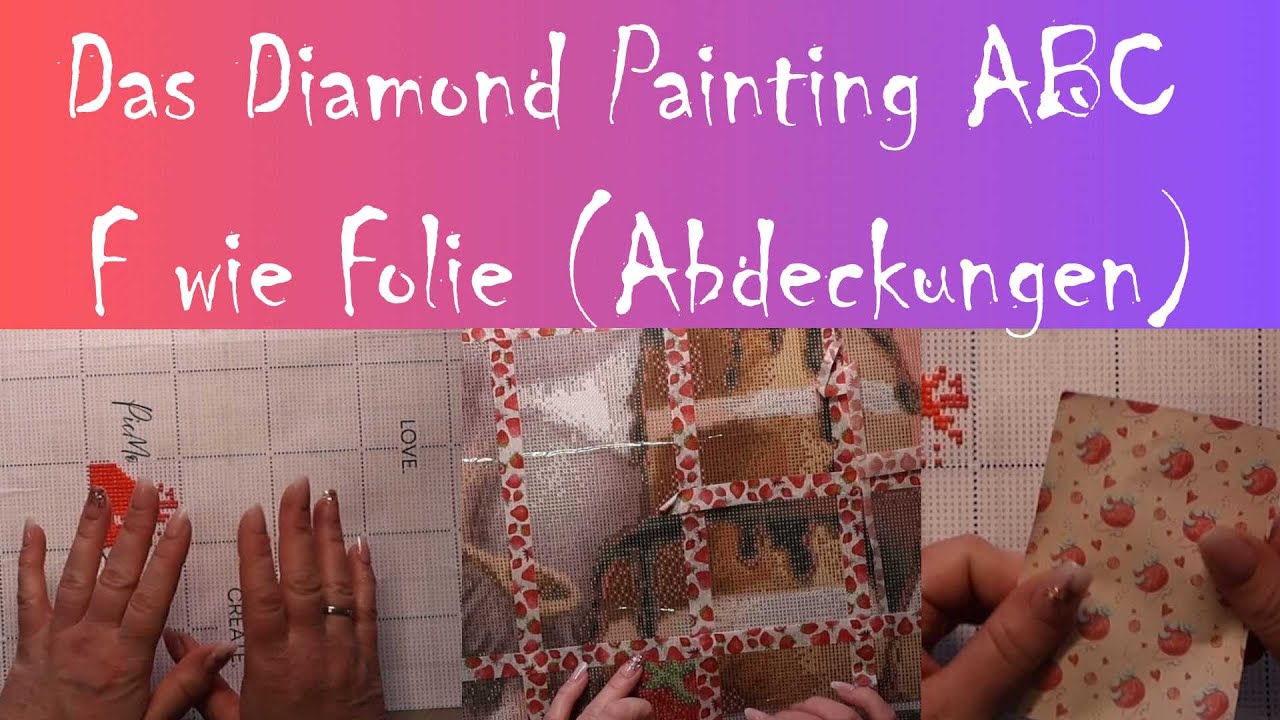 Diamond Painting ABC das F wie Folie (Abdeckungen)