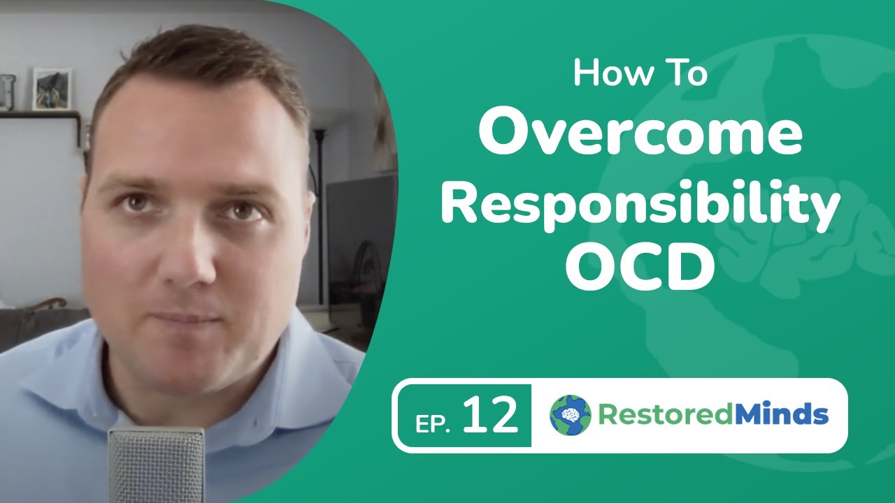 How To Overcome Responsibility OCD | Intrusive Thoughts