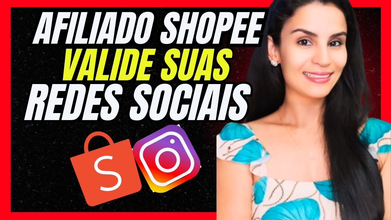 Afiliado Shopee: Descubra Como Inserir Redes Sociais  para Validar suas Comiss&otilde;es  (PC e Celular)