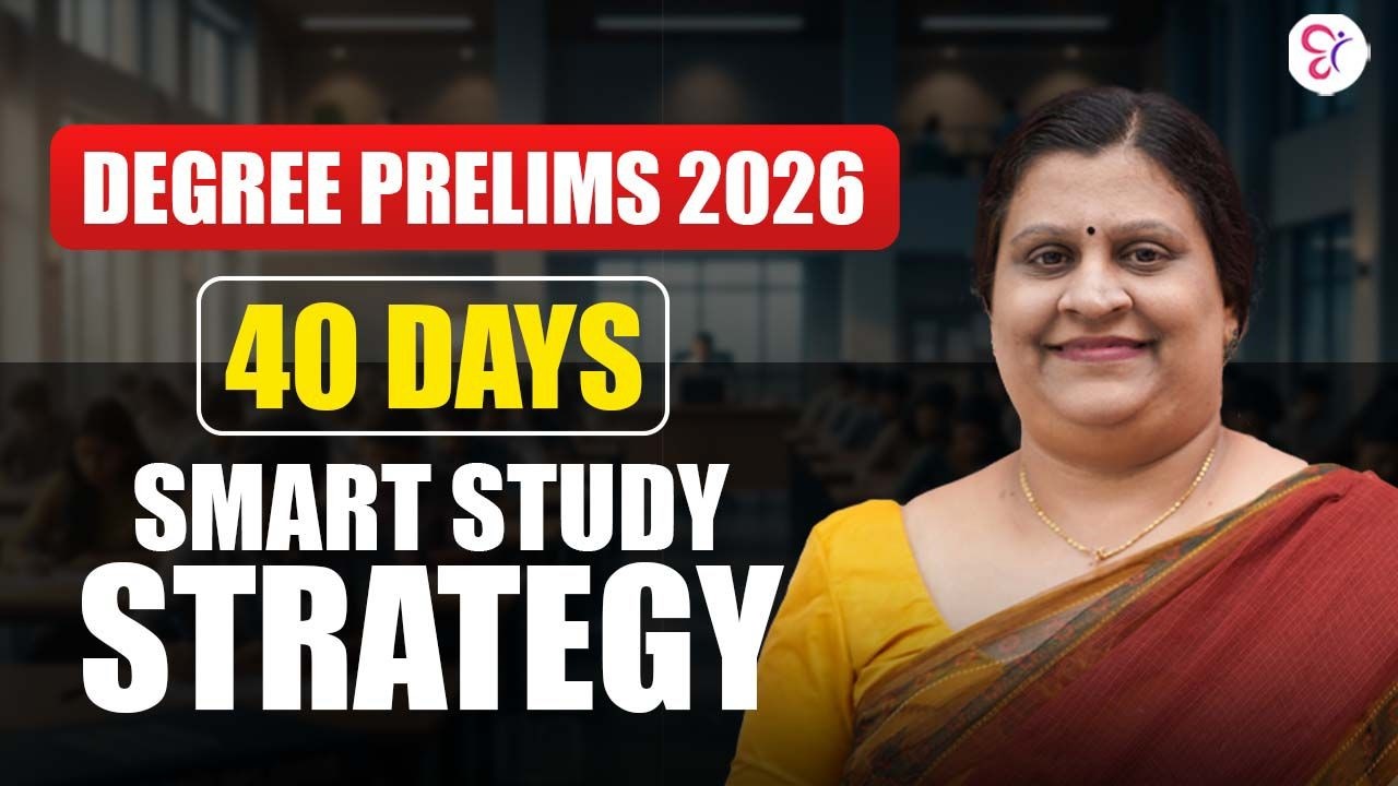 DEGREE PRELIMS 2026 | ഇനി 40 Days | Smart Study Strategy | Kerala PSC Exam 2026