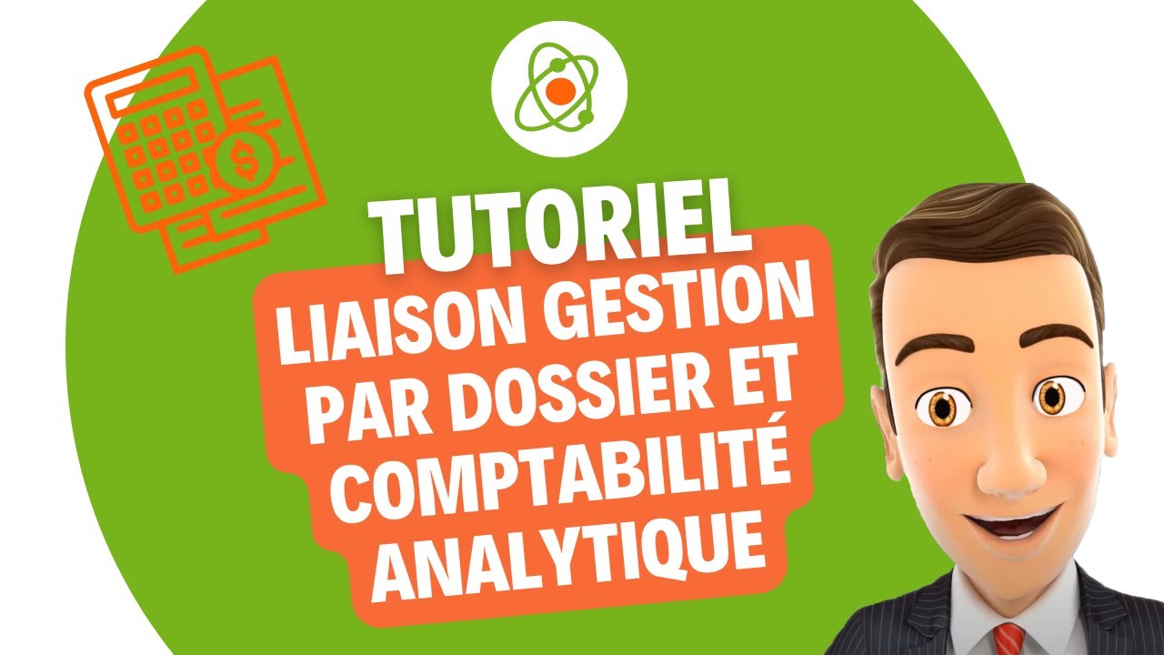 Liaison gestion par dossier et comptabilit&eacute; analytique