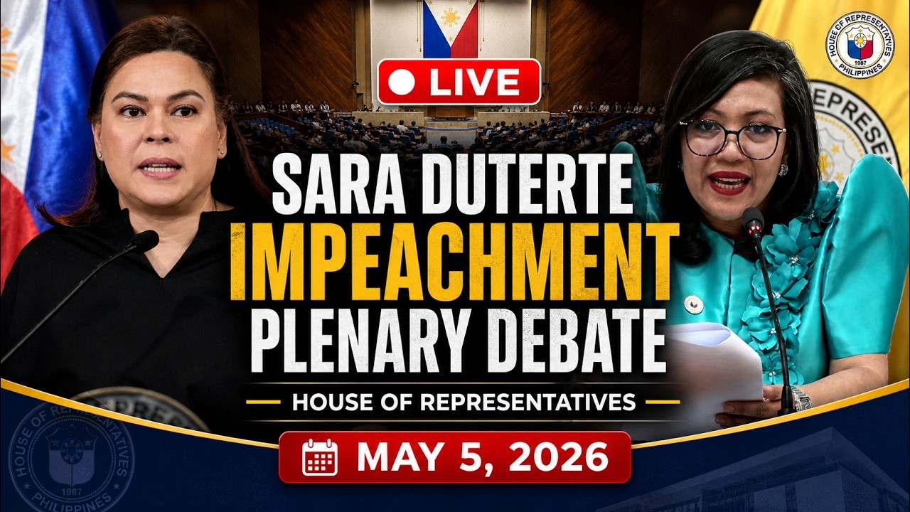 🔴 LIVE: Sara Duterte Impeachment Plenary Debate | House of Representatives | May 5 2026