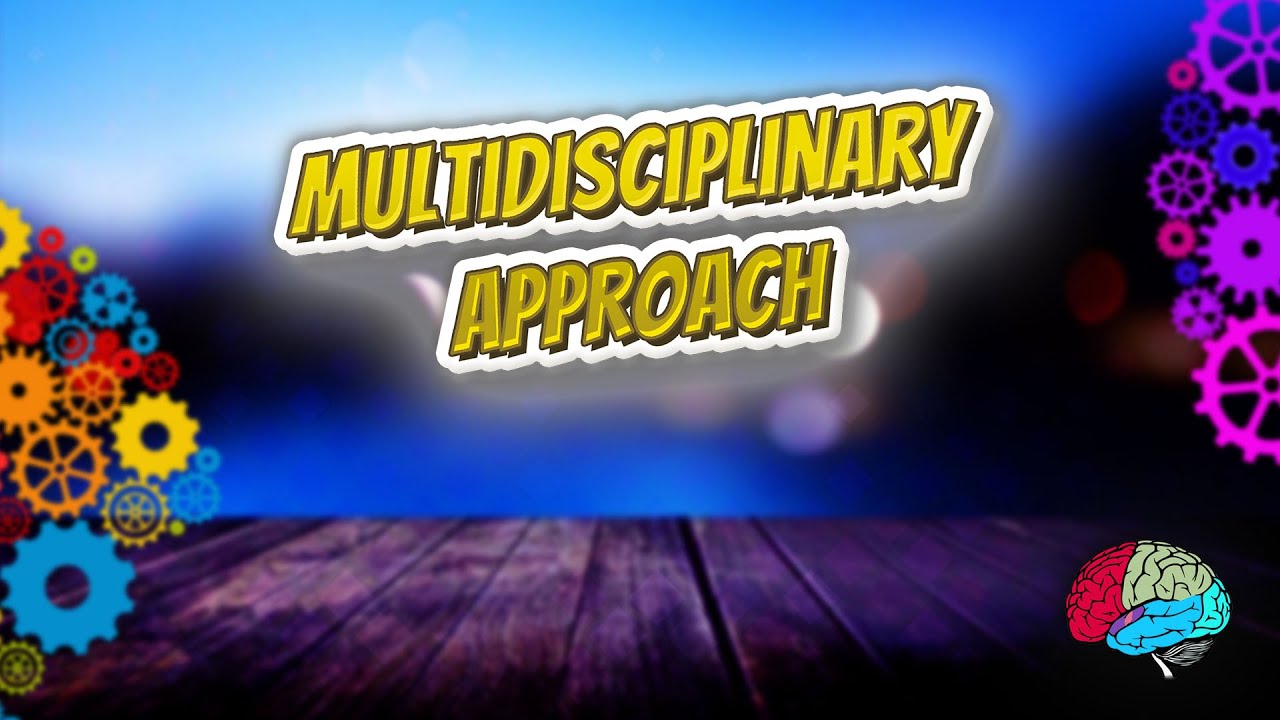 Multidisciplinary approach - Know It ALL 🔊✅