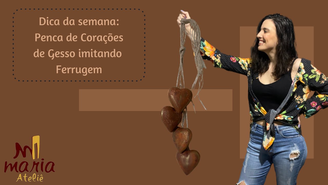 Dica: FAÇA uma PENCA de CORAÇÕES de GESSO imitando FERRUGEM - Maria Ateliê
