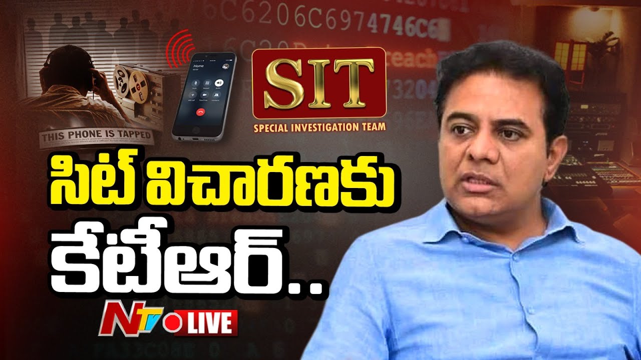 LIVE: SIT విచారణకు కేటీఆర్ | KTR Face SIT Enquiry In Phone Tapping Case | NTV Telugu