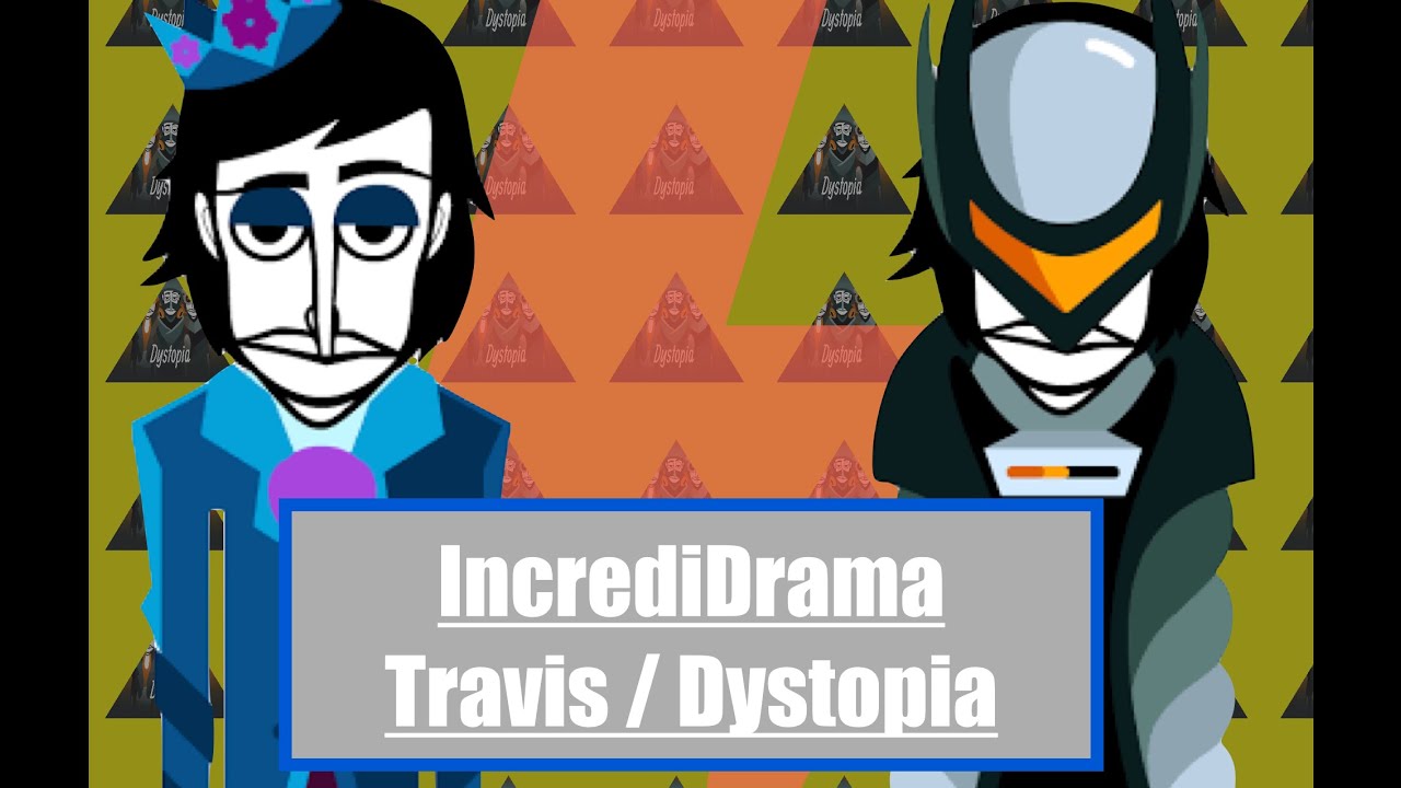 Incredimeme (Travis VS Dystopia)