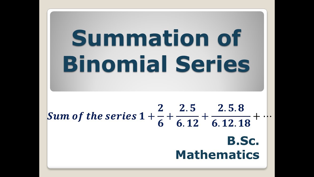 Summation of binomial series#binomialseries#sumofseries#bscmaths 