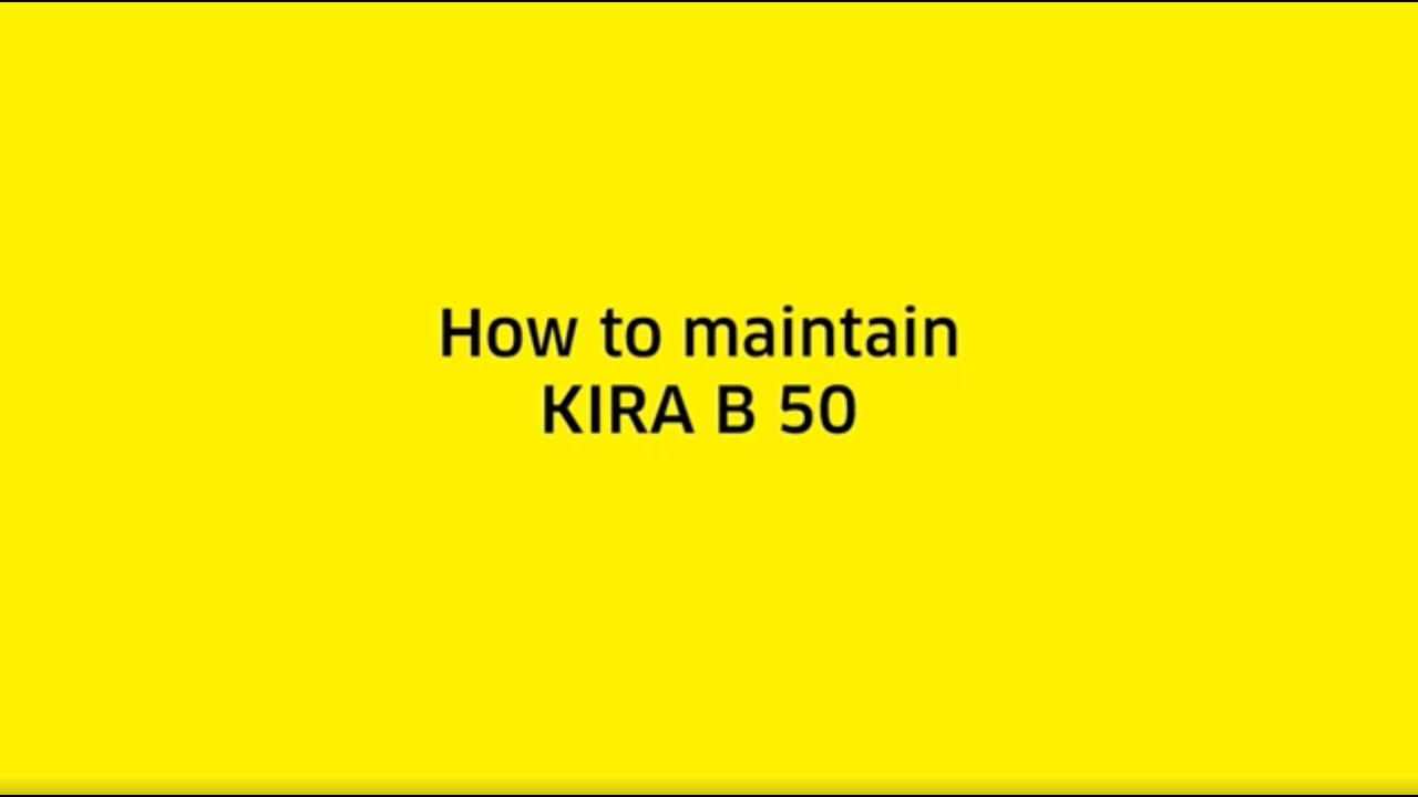 How to maintain the Kärcher KIRA B 50 Autonomous Scrubber Drier