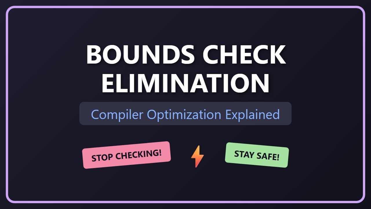 Bounds Check Elimination: How Compilers Optimize Arrays