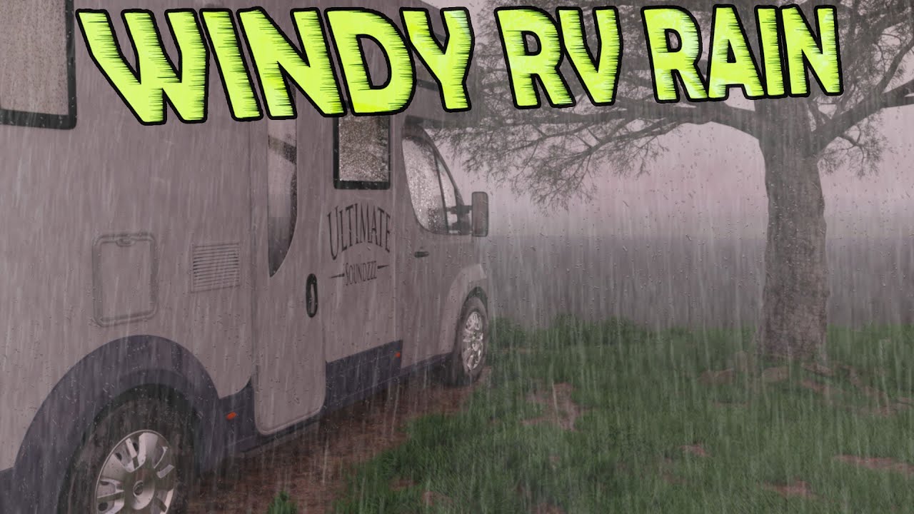 🎧 Sleep with Windy RV Rain Storm | Ambient Noise for Sleeping, Relaxing, Insomnia, @Ultizzz day#95