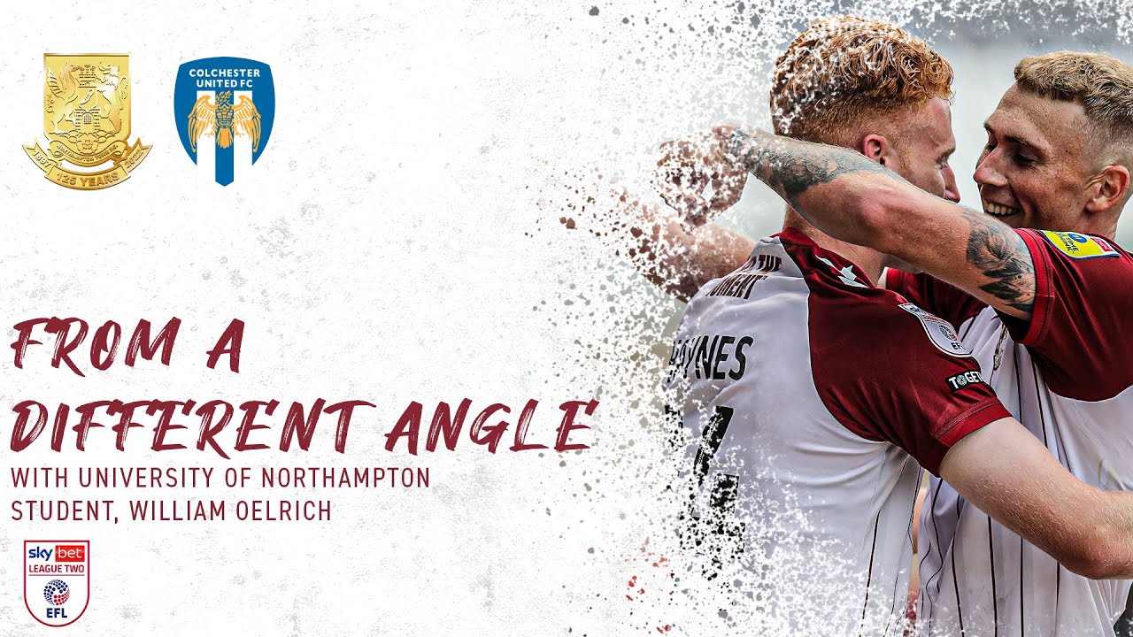 FROM A DIFFERENT ANGLE: Northampton Town 3 Colchester United 2