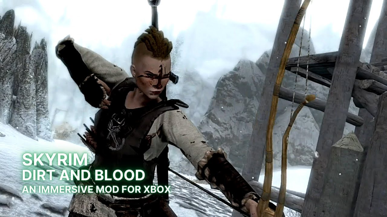 Dirt and Blood. An Immersive Skyrim Mod for Xbox