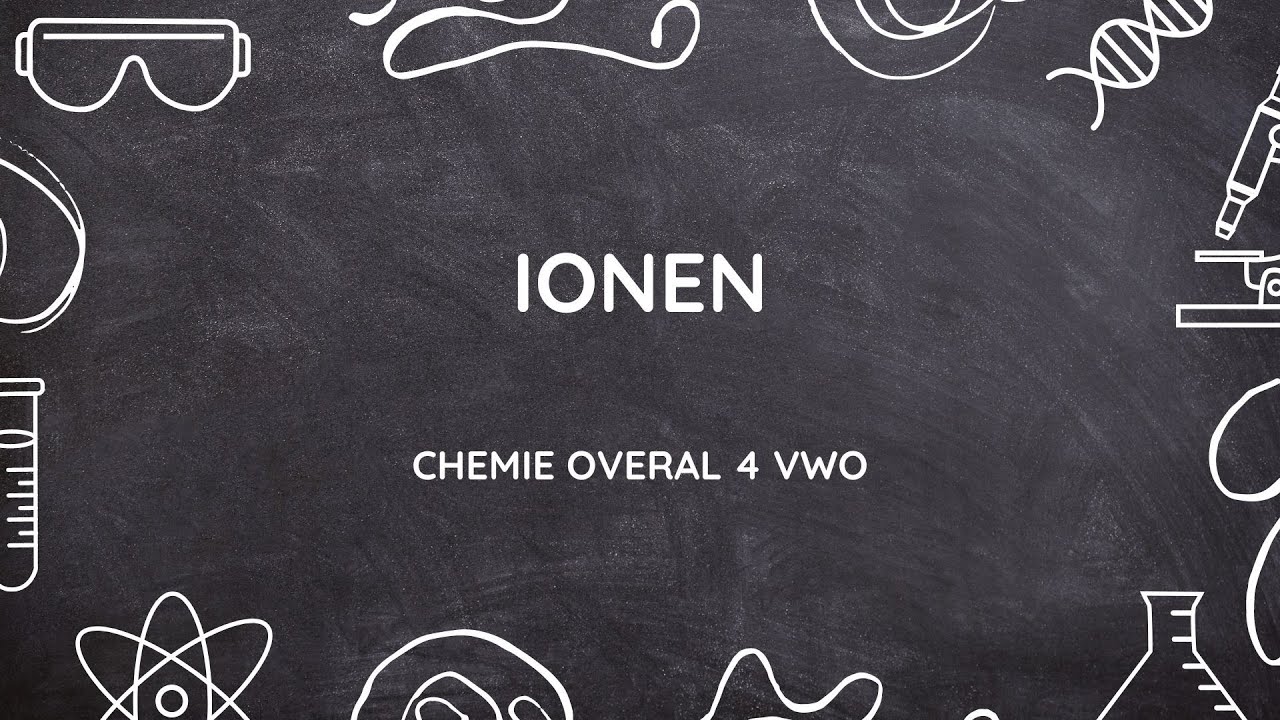 H2: Ionen | Scheikunde Chemie Overal 4 VWO