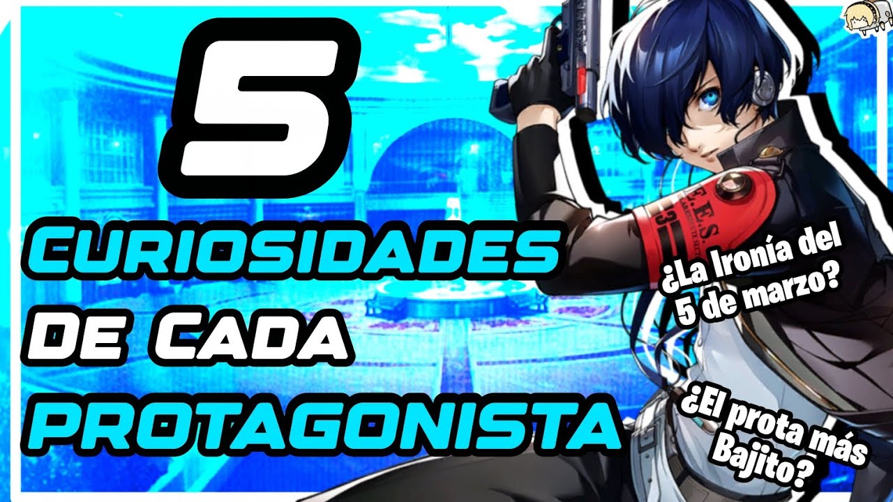 5 CURIOSIDADES DE CADA PROTAGONISTA DE LA SAGA PERSONA