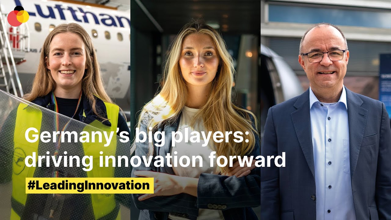 Germany&rsquo;s big players: driving innovation forward | #LeadingInnovation