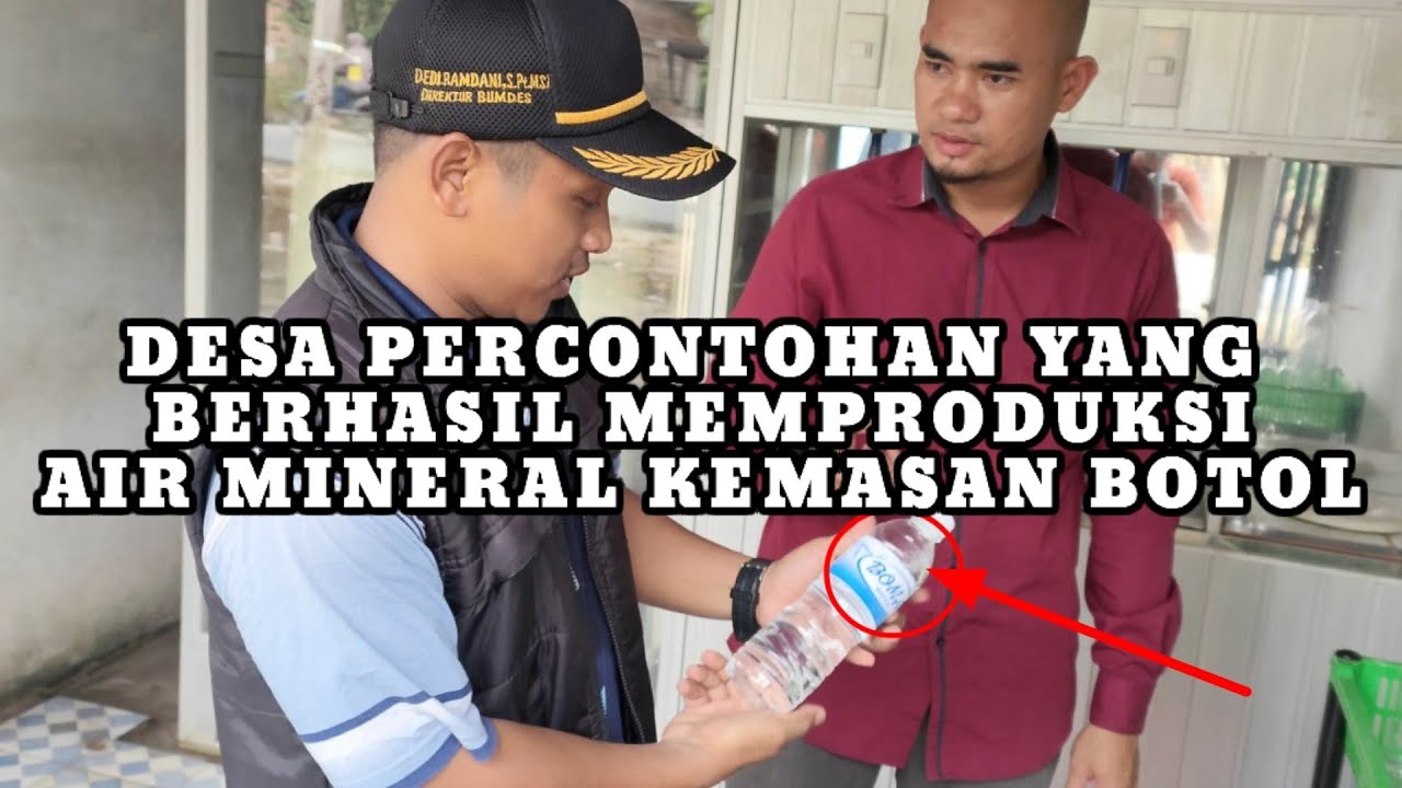 DESA BOMA || BUMDES PERCONTOHAN YANG BERHASIL PRODUKSI AIR MINUM MINERAL KEMASAN DAN BUKA TOSERBA