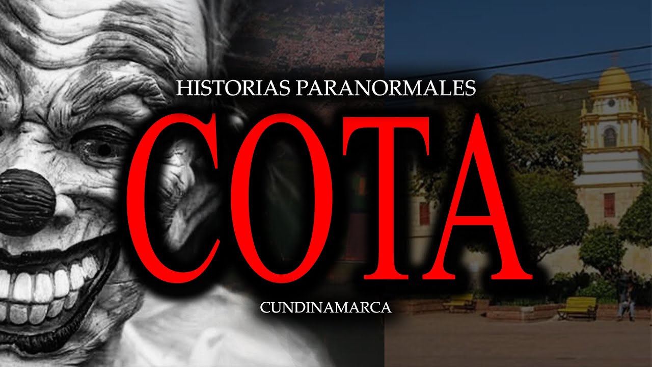 HISTORIAS PARANORMALES en Cota Cundinamarca