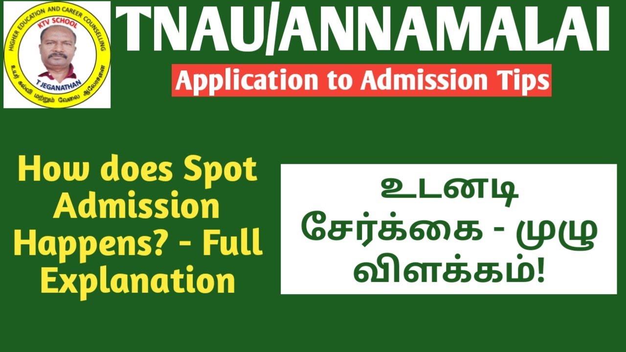 TNAU/AU 2026 | How does Spot Admission work? - Full Explanation #ktvschool #tnau #au