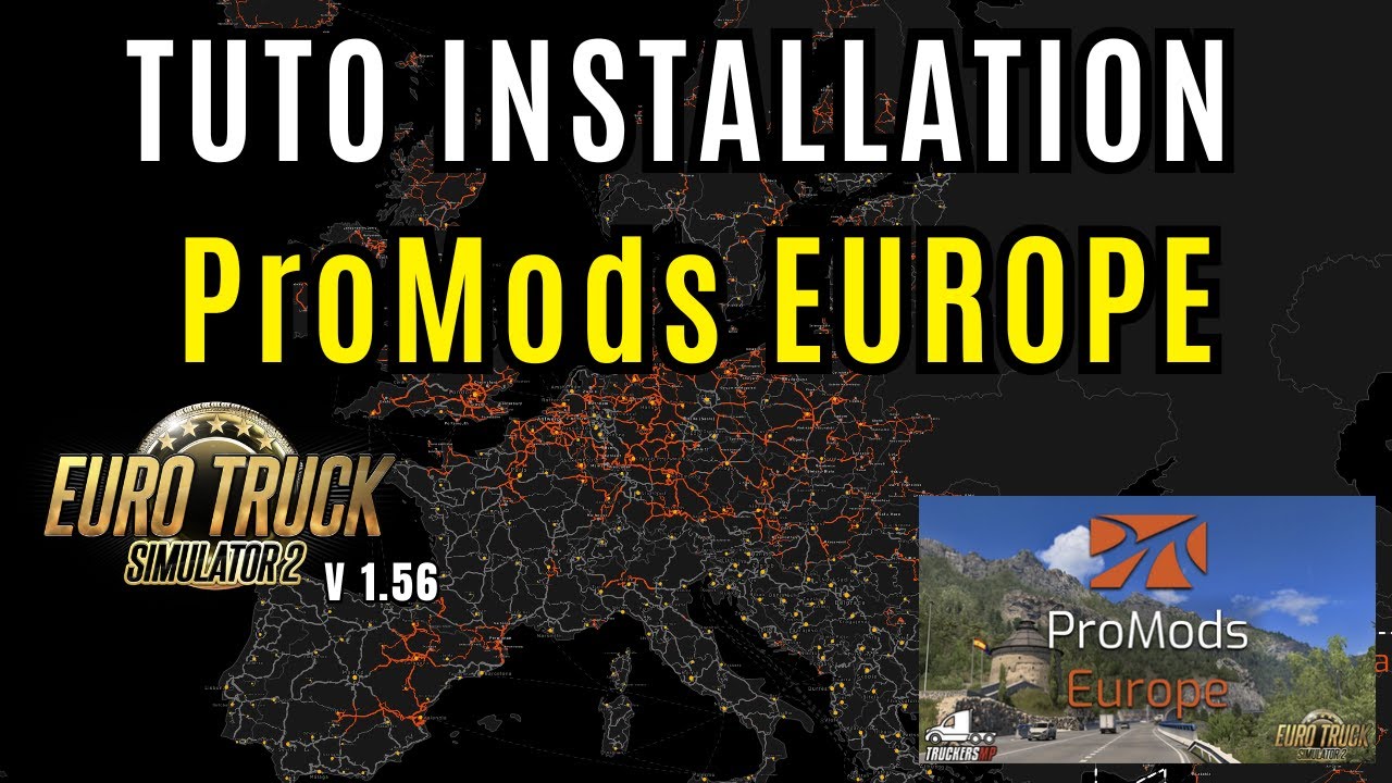 🌍 TUTO ETS2 #3 &ndash; Installe ProMods Europe facilement ! #ets2