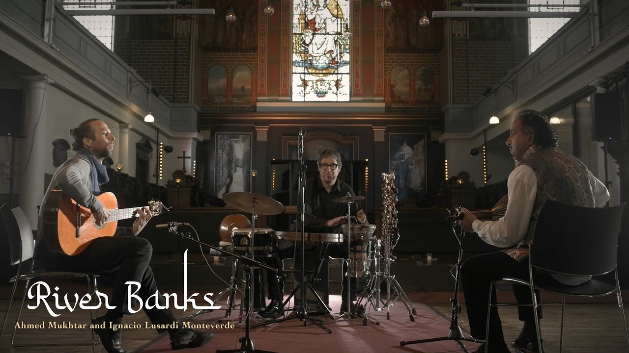 River Banks - Ahmed Mukhtar & Ignacio Lusardi Monteverde