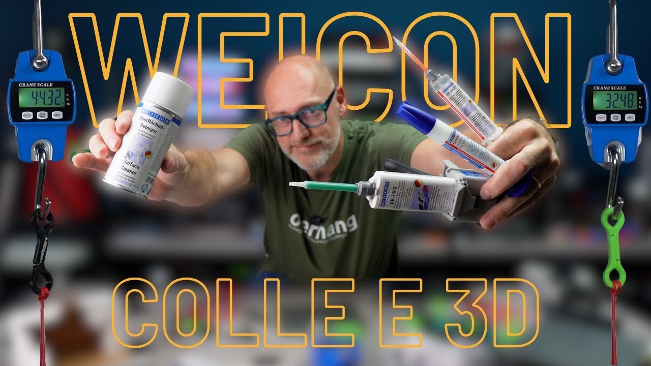 INCOLLARE STAMPE 3D? Ci aiuta WEICON (e non solo)