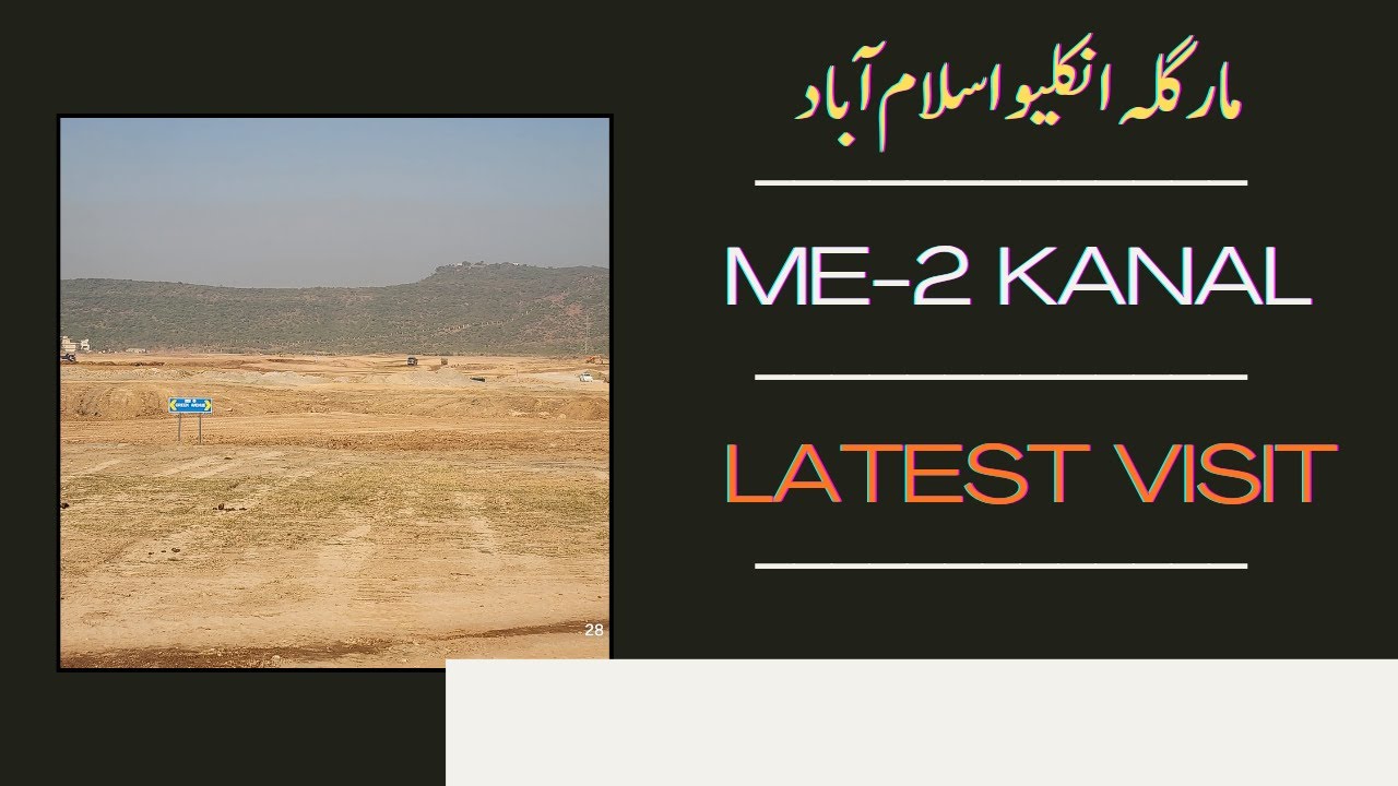 Margalla Enclave Sector ME-2 Development Updates & Visit | @Nexus Estate TV |