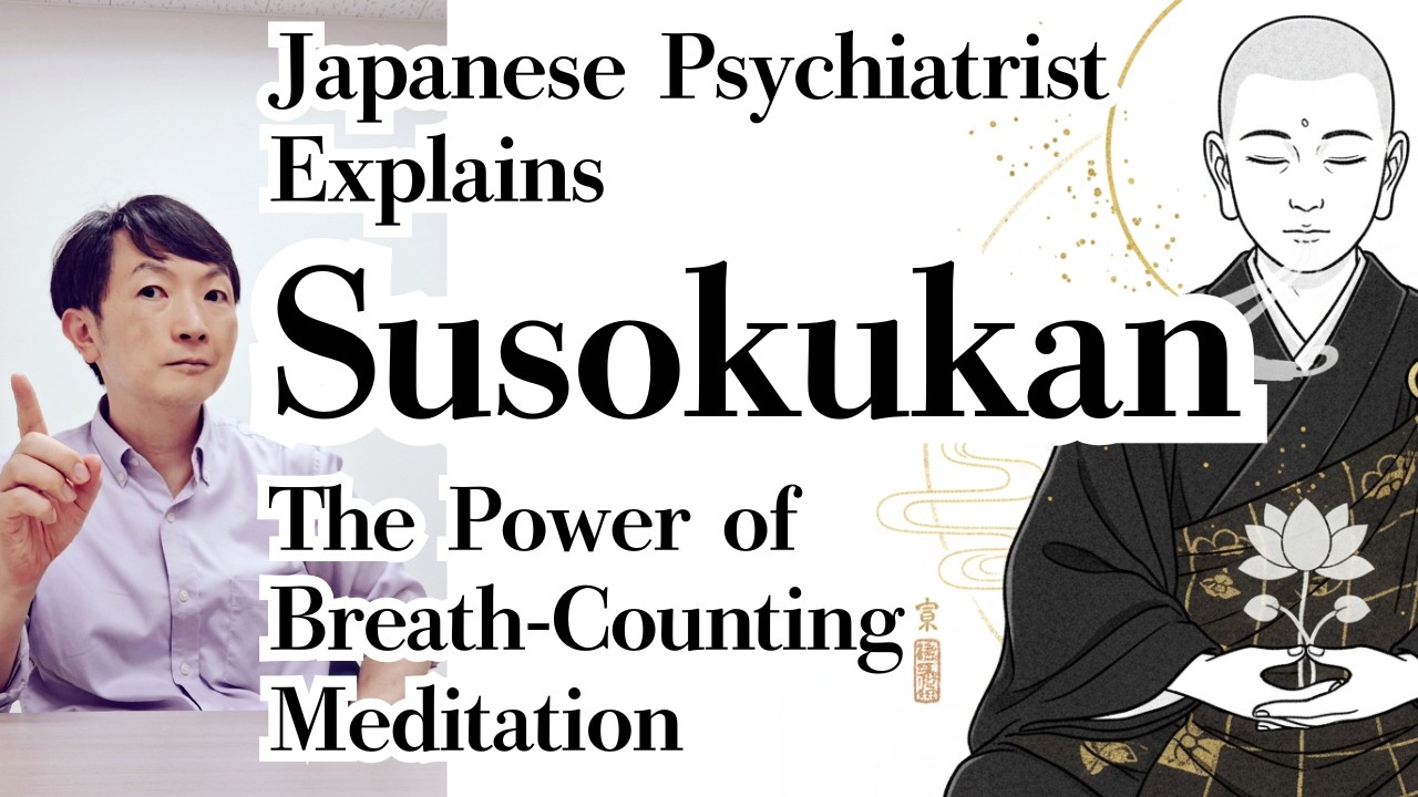 Susokukan: The Power of Breath Counting Meditation