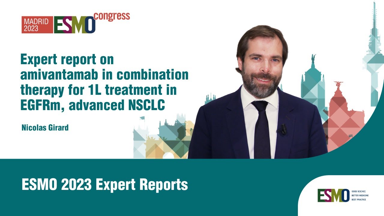 Expert video report on amivantamab in combination therapy for 1L treatment in EGFRm, advanced NSCLC