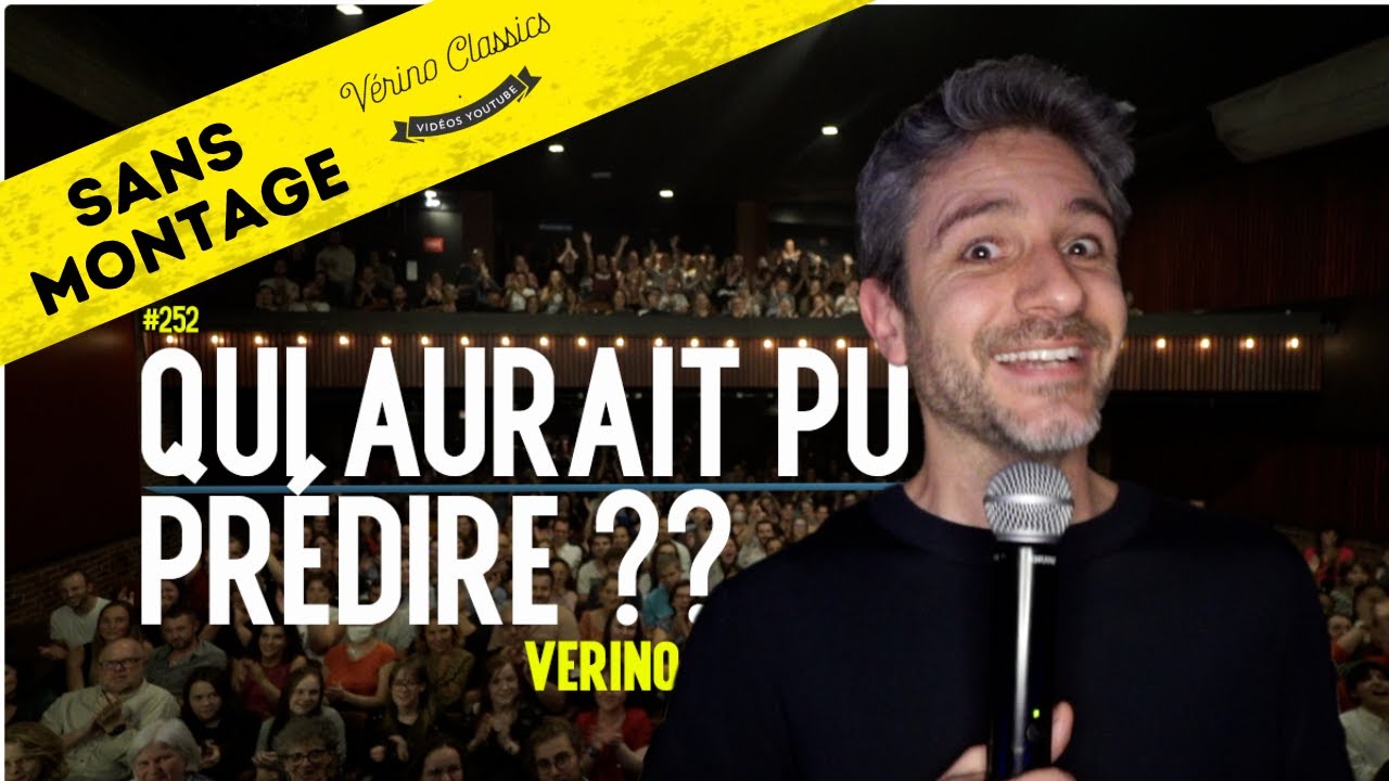 Verino Classics #252 - Qui aurait pu prédire, climat et bonne année